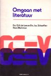Leeuw, Drs. G. de / Schaeffer, Drs. Jac. / Werkman, Hans - Omgaan met literatuur [GSEV-reeks, nr. 5]