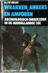 Fik Meijer 70137 - Wrakken, ankers en amforen Archeologisch onderzoek in de Middellandse Zee