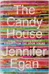 Jennifer Egan - The Candy House