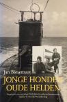 Biesemaat, J. - Jonge honden, oude helden    Avonturen van een jonge Nederlandse onderzeebootmatroos tijdens de Tweede Wereldoorlog