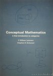 LAWVERE, F.W., SCHANUEL, S.H. - Conceptual mathematics. A first introduction to categories.