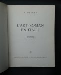 Decker, H. - L'Art Roman en Italie