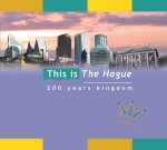 Stichting Bop, N.v.t. - This is The Hague, 200 years Regency
