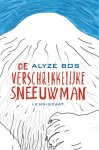Alyze Bos - De verschrikkelijke sneeuwman
