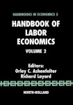 Orley Ashenfelter - Handbook of Labor Economics