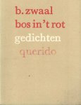 Zwaal, B. - Bos in 't rot Zwaal, B. - Bos in 't rot
