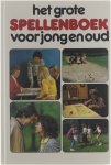 Eugen Oker - Het grote spellenboek : voor jong en oud