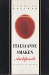 Boucher, Florine - Italiaanse smaken: Antipasti