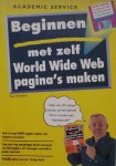 MCFEDRIES, PAUL, - Beginnen met zelf World Wide Web pagina`s maken.