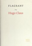 Claus, Hugo. - Flagrant. Claus, Hugo. - Flagrant.