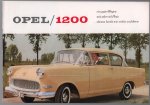 OPEL - (AUTO FOLDER - CAR BROCHURE) Opel / 1200 ein guter Wagen mit sehr viel Platz ebenso leicht wie sicher zu fahren