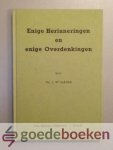 Slager, Ds. J.W. - Enige Herinneringen en enige Overdenkingen Slager, Ds. J.W. - Enige Herinneringen en enige Overdenkingen