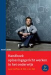 Louis Caufmann, Dick J. van Dĳk - Handboek oplossingsgericht werken in het onderwijs