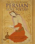 Vesta Sarkhosh Curtis, Sheila R. Canby - Persian Love Poetry