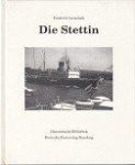 Gottschalk, F - Die Stettin