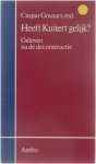 Caspar Govaart - Heeft Kuitert gelijk? : geloven na de deconstructie