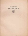 GREGORY, J.L. - Paul en Veda.