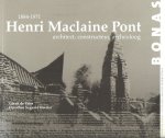 VRIES, Gerrit de & Dorothee SEGAAR-HÖWELER - Henri Maclaine Pont 1884-1971 - architect, constructeur, archeoloog.