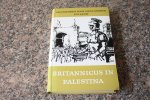 Gray, Ernest A. / Sanders, J., illustr. / - Britannicus in Palestina (The Fifth Testament) Geschiedenis voor jonge mensen 1ste eeuw