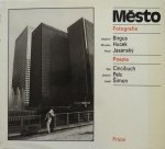 Birgus, Vladimir; Miroslav Hucek & Pavel Jasanský (phot.). - Mesto: Fotografie. Poezie.