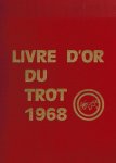 Theron, Andre - Livre d'Or du Trot 1968