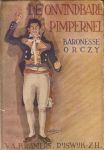 Orczy (Montague Barstow), baronesse Emmuska - De Onvindbare Pimpernel (the elusive Pimpernel)
