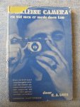 Loeb, E.A. - DE KLEINE CAMERA en wat men er mede doen kan