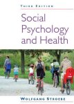 Wolfgang Stroebe - Social Psychology and Health