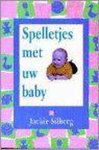 Hans P. (Vert.) Keizer, Jackie Silberg - Spelletjes met uw baby