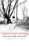 Christine Otten - Als Ik Naar Jou Kijk, Zie Ik Mezelf