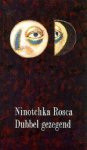 Rosca, Ninotchka. - Dubbel gezegend. Rosca, Ninotchka. - Dubbel gezegend.