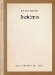 Barthes, Ronald. - Incidents.