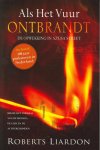 R. Liardon - ALS HET VUUR ONTBRANDT