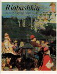 SAVINOV, A. - Riabushkin - 'Russian Painters' Series.