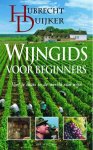 Hubrecht Duijker - Wijngids Voor Beginners