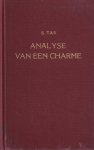 Tas, Sal - Analyse van een charme