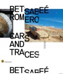 Jose. M. Springer , Sebastiaaan Lopez 158889, Mischa Andriessen 61862, Betsabeé Romero 158890 - Betsabee Romero Cars and Traces