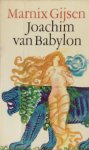 Gijsen, Marnix - Joachim van Babylon