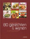 BLOEYKENS, ALAIN & INNE VANDEN BREMT. - De wereld rond in 80 gerechten & wijnen.