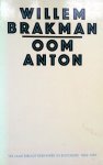 Brakman, Willem - Oom Anton