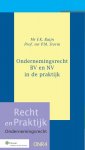 F.K. Buijn, P.M. Storm - Recht en Praktijk - Ondernemingsrecht ONR4 -   Ondernemingsrecht BV en NV in de praktijk