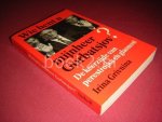 Irina Grivnina - Wie bent u mijnheer Gorbatsjov?, De keerzijde van perestrojka en glasnost