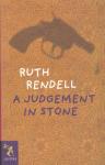Rendell, Ruth  - A judgement in stone