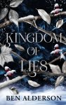 Ben Alderson - A Kingdom of Lies