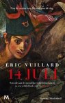 Eric Vuillard - 14 juli