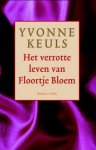 Yvonne Keuls, geen - Het verrotte leven van Floortje Bloem