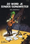 Eric Zijderveld - Zo word je singer/songwriter