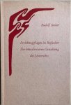 Steiner, Rudolf - ERZIEHUNGSFRAGEN IM REIFEALTER ZUR KUNSTLERISCHEN GESTALTUNG DES UNTERRICHTS. Zwei padagogische Vortrage, gehalten fur die Lehrer der Freien Waldorfschule im Stuttgart 21. und 22. Juni 1922.