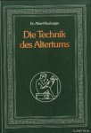 Neuburger, Albert - Die Technik des Altertums