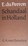 Perron - SCHANDAAL IN HOLLAND